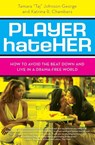 Player Hateher - Katrina R Chambers ; Tamara A Johnson-George - 9780061125720