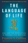 The Language of Life - Collins, Francis S. - 9780061733178