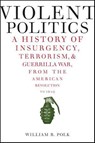 Violent Politics - William R. Polk - 9780061758393