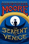 The Serpent of Venice - Christopher Moore - 9780061779770