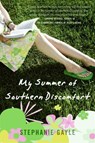 My Summer of Southern Discomfort - Stephanie Gayle - 9780061865695