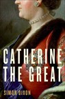 Catherine the Great - Simon Dixon - 9780061871795