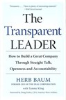 The Transparent Leader - Herb Baum ; Tammy Kling - 9780061914010