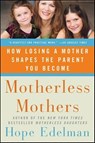 Motherless Mothers - Hope Edelman - 9780061978944
