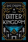 The Bitter Kingdom - Rae Carson - 9780062026569