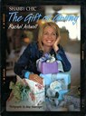 Shabby Chic: The Gift of Giving - Rachel Ashwell - 9780062030863