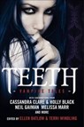 Teeth - Holly Black ; Neil Gaiman ; Melissa Marr ; Cassandra Clare - 9780062084606