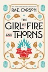 The Girl of Fire and Thorns - Rae Carson - 9780062093325