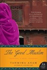 The Good Muslim - Tahmima Anam - 9780062094902