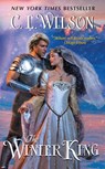 The Winter King - C. L. Wilson - 9780062096661