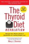 The Thyroid Diet Revolution - Mary J Shomon - 9780062098887