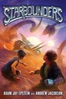 Starbounders - Andrew Jacobson ; Adam Jay Epstein - 9780062120236