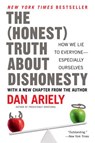 The Honest Truth About Dishonesty - Dr. Dan Ariely - 9780062183613