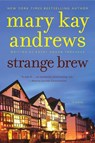 Strange Brew - Mary Kay Andrews - 9780062195135