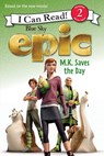 Epic: M.K. Saves the Day - Lucy Rosen - 9780062209924