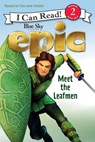 Epic: Meet the Leafmen - Lucy Rosen - 9780062209948