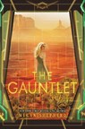 The Gauntlet - SHEPHERD,  Megan - 9780062243133