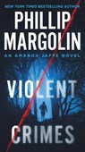 Violent Crimes - MARGOLIN,  Phillip - 9780062266569