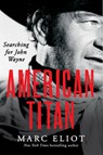 American Titan - Marc Eliot - 9780062269027