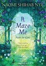 A Maze Me - Naomi Shihab Nye - 9780062340757