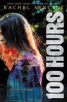 100 Hours - Rachel Vincent - 9780062411563