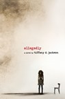 Allegedly - Tiffany Jackson - 9780062422651