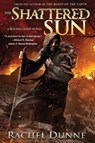 The Shattered Sun - Rachel Dunne - 9780062428196