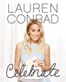 Lauren Conrad Celebrate - Lauren Conrad - 9780062438331