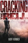 Cracking the Bell - Geoff Herbach - 9780062453167