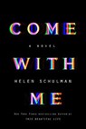 Come with Me - Helen Schulman - 9780062459138