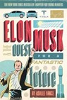 Elon Musk and the Quest for a Fantastic Future Young Readers' Edition - VANCE,  Ashlee - 9780062463289