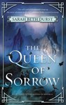 The Queen of Sorrow - Sarah Beth Durst - 9780062474155