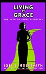 Living by Grace - GOLDSMITH,  Joel S. - 9780062503169