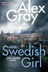 The Swedish Girl - Alex Gray - 9780062659248