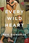 Every Wild Heart - DONOHUE,  Meg - 9780062659583