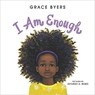 I Am Enough - Grace Byers - 9780062667120