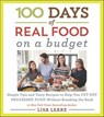 100 Days of Real Food: On a Budget - Lisa Leake - 9780062668561