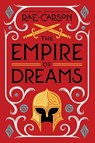 Empire of Dreams - Rae Carson - 9780062691910
