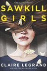 Sawkill Girls - Claire Legrand - 9780062696625