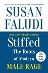 Stiffed 20th Anniversary Edition - Susan Faludi - 9780062858412