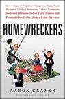 Homewreckers - Aaron Glantz - 9780062869531
