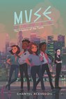 Muse Squad: The Mystery of the Tenth - Chantel Acevedo - 9780062947741