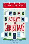 25 Days 'Til Christmas - Poppy Alexander - 9780062958792