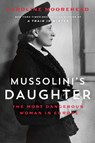 Mussolini's Daughter - Caroline Moorehead - 9780062967251