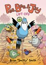 Pea, Bee, & Jay #3: Lift Off - Brian "Smitty" Smith - 9780062981233
