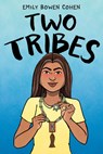 Two Tribes: A Graphic Novel - Emily Bowen Cohen - 9780062983596