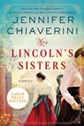 Mrs. Lincoln's Sisters LP - Jennifer Chiaverini - 9780062999863