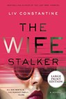 The Wife Stalker LP - Liv Constantine - 9780063000186