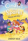 Cinders and Sparks #3: Goblins and Gold - Lindsey Kelk - 9780063006744