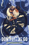 Don't Let Me Go - Kevin Christopher Snipes - 9780063062610